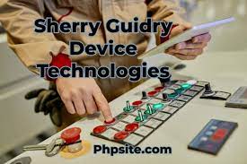 sherry-guidry-device-technologies-revolutionizing-the-future. This is very important and creative of the people